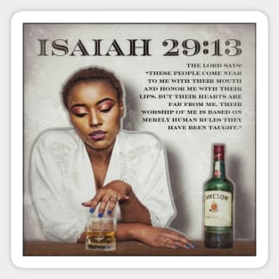 Isaiah 29.13 Sticker